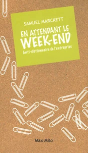 En attendant le week-end