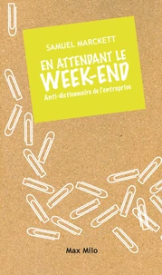 En attendant le week-end