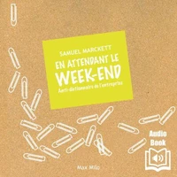 En attendant le week-end