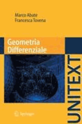 Marco Abate et Francesca Tovena - Geometria Differenziale.