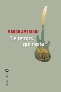 Téléchargement de livre électronique d'exploration de texte Le temps qui reste par Marco Amerighi in French