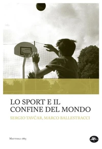 Lo sport e il confine del mondo