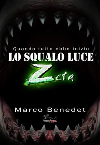LO SQUALO LUCE Zeta