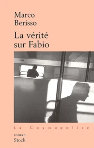 La Verite Sur Fabio