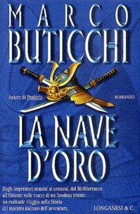 Marco Buticchi - La nave d'oro.