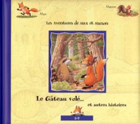 Le Gâteau volé... et autres histoires