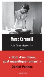 Marco Caramelli - Un beau désordre.