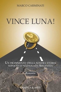 Marco Carminati - Vince luna!.