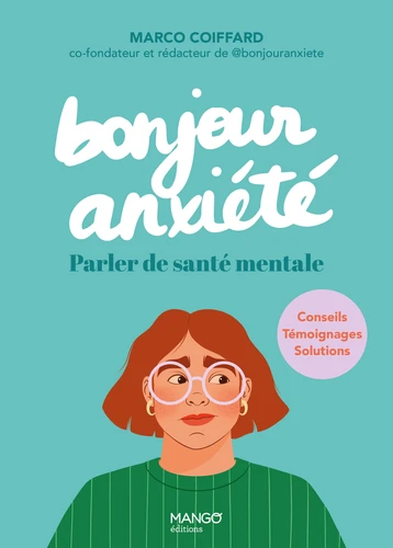 couverture de : Bonjour anxi&eacute;t&eacute;