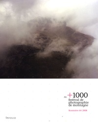 Marco Costantini et Claus Gunti - Alt + 1000 - Festival de photographie de montagne Rossinière été 2008.