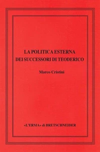 La politica esterna dei successori di Teoderico