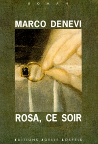 Marco Denevi - Rosa, ce soir.