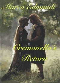 Cremonello’s Return