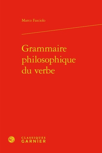 Grammaire philosophique du verbe