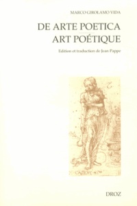 Marco Girolamo Vida - De arte poetica / Art poétique - Edition bilingue français-latin.