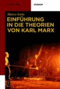 Marco Iorio - Einführung in die Theorien von Karl Marx.
