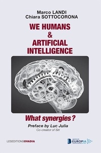 Marco Landi et Chiara Sottocorona - We humans & Artificial Intelligence, what synergies ?.