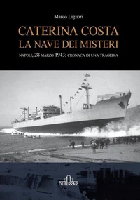 Caterina Costa. La nave dei misteri