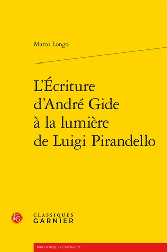 L'ecriture d'André Gide à la lumière de Luigi Pirandello