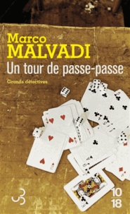 Marco Malvadi - Un tour de passe-passe.