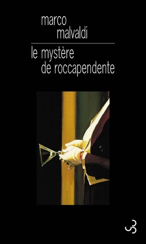 Le mystère de roccapendente