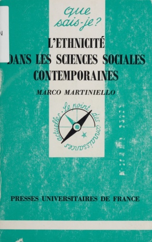 L'ETHNICITE DANS LES SCIENCES SOCIALES CONTEMPORAINES. 1ère édition