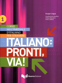 Marco Mezzadri - L'Italiano : Pronti, Via ! - Corso multimediale d'italiano per stranieri.