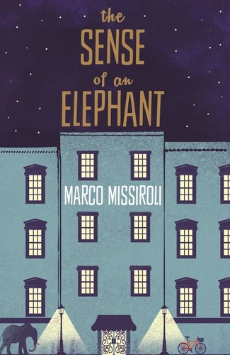Marco Missiroli - The Sense of an Elephant.