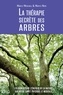Marco Nieri et Marco Mencagli - La thérapie secrète des arbres.