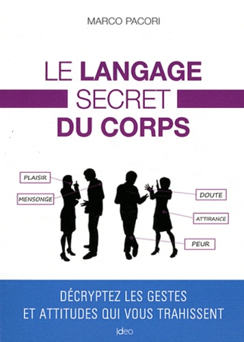 Marco Pacori - Le langage secret du corps.