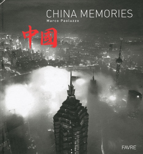 Marco Paoluzzo - China Memories.