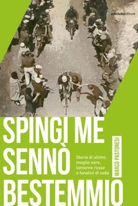 Spingi me sennò bestemmio