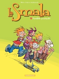 Marco Paulo et Thierry Robberecht - La Smala Tome 1 : Familiale poursuite.