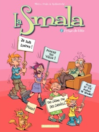 Marco Paulo et Thierry Robberecht - La Smala Tome 2 : Prise de tête.