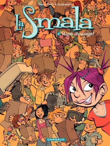 La Smala Tome 6 Magali déménage !