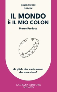 Il mondo è il mio colon