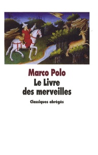 Marco Polo - Le Livre des merveilles.