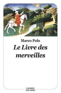 Marco Polo - Le livre des merveilles.