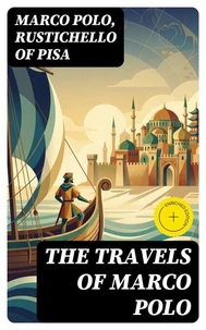 The Travels of Marco Polo
