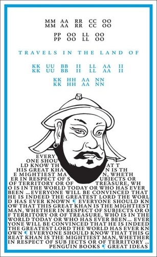 Marco Polo - Travels in the Land of Kubilai Khan.