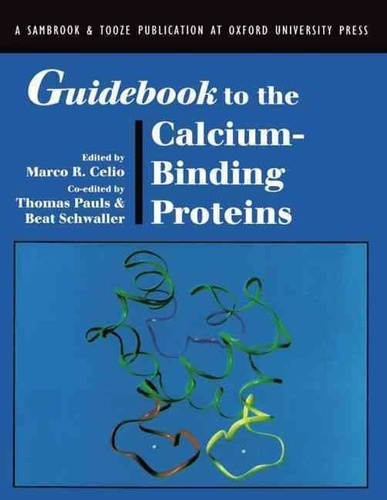 Marco-R Celio - Guidebook To The Calcium-Binding Proteins.