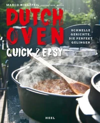 Dutch Oven quick &amp; easy