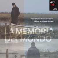 Marco Robino - Memoria del mondo original motion picture soundtrack.