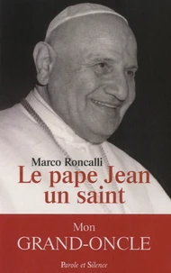 Le Pape Jean, un saint