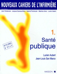 Marco San et Lucien Aubert - Santé publique.