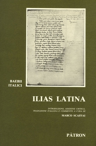 Marco Scaffai et Baebii Italici - Ilias Latina.