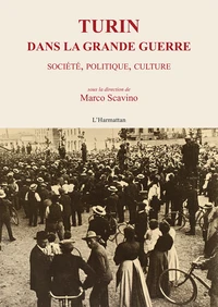Turin dans la Grande Guerre