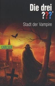 Marco Sonnleitner - Die Drei ??? - Stadt Der Vampire.