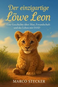 Der einzigartige Löwe Leon - Taschenbuchausgabe