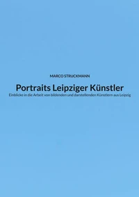 Portraits Leipziger Künstler